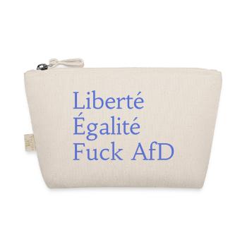 Liberté Égalité Fuck AfD - Bio-Täschchen - Natur - Vorne