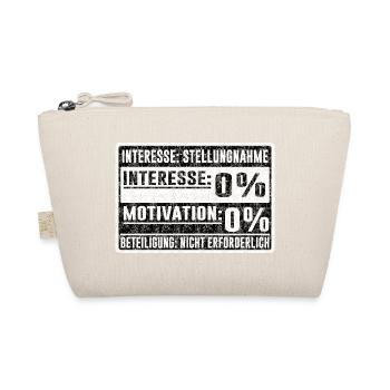 Interesse: 0 % – Motivation: 0 % - Bio-Täschchen - Natur - Vorne