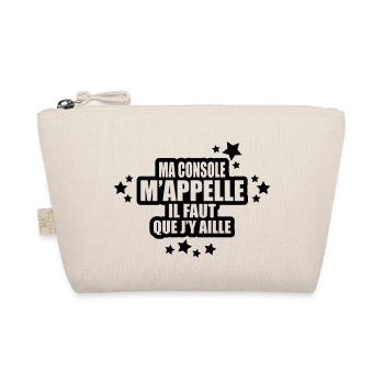 ma console m'appelle il faut que j'y aill - Trousse biologique - nature - Devant