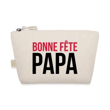 Bonne Fête Papa / Fête des Pères / Drôle / Humour - Trousse biologique - nature - Devant