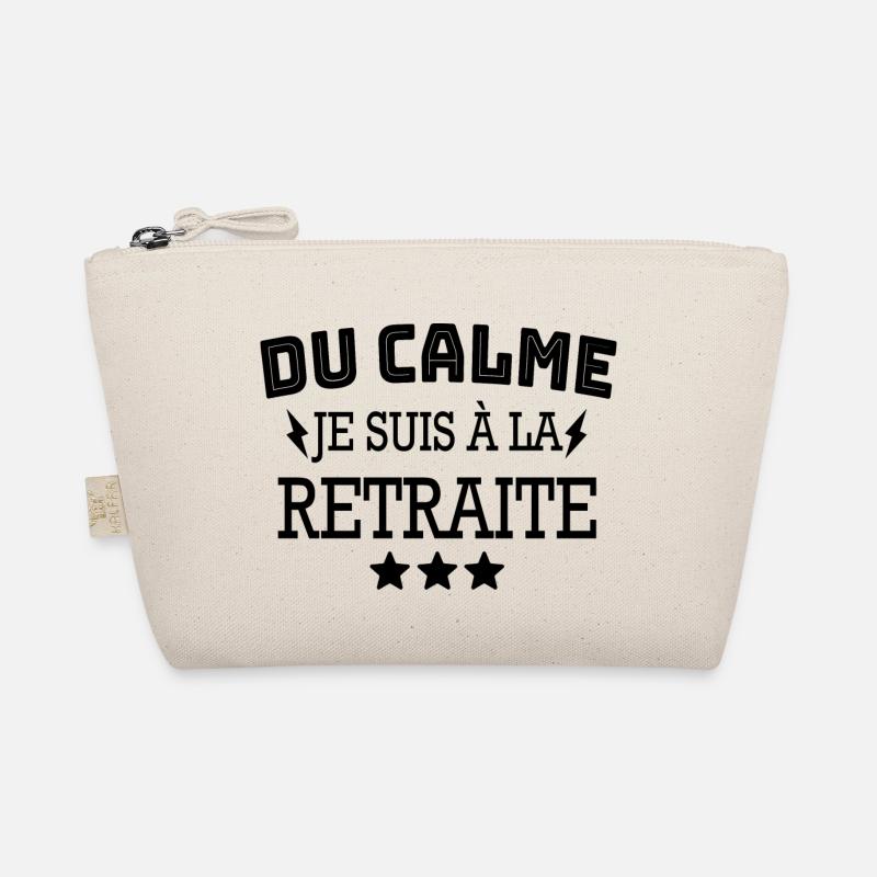 Du calme je suis à la retraite Trousse biologique