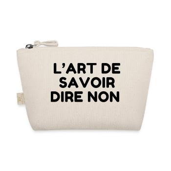 L'art de savoir dire NON - Trousse biologique - nature - Devant