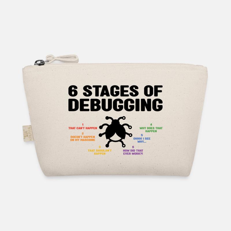 6 Stages Of Debugging Coder Programmer Software De Bio-Täschchen