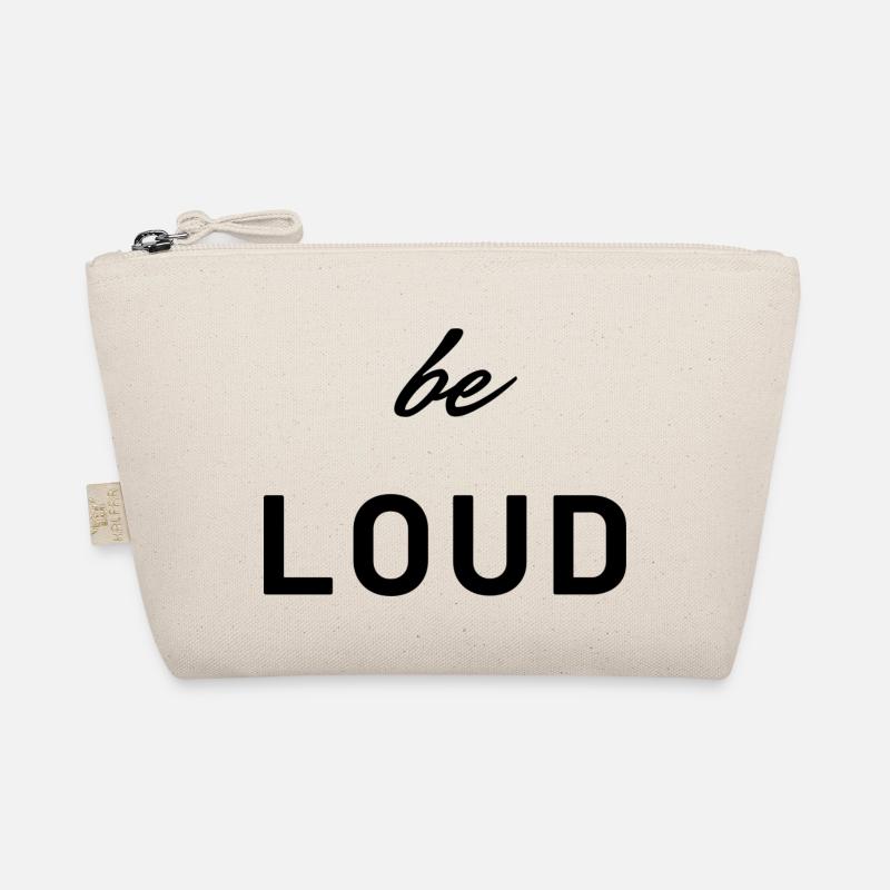 Be loud Organic Pouch