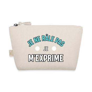 Tee shirt 6 Je ne rale pas je m exprime - Trousse biologique - nature - Devant