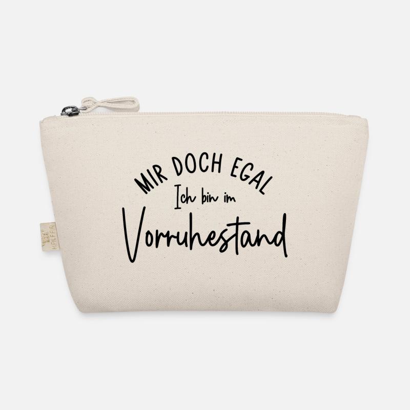 Mir doch egal Ich bin im Vorruhestand Geschenk Bio-Täschchen