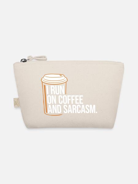 I Run On Coffee And Sarcasm Sarcastic Saying - Organic Pouch - nature - Front