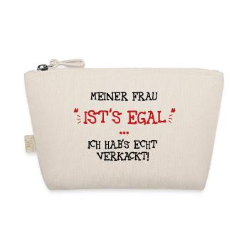 Meiner Frau ists egal - Bio-Täschchen - Natur - Vorne