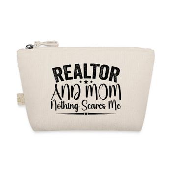 I Am A Realtor And A Mom Nothing Scares Me Realtor - Organic Pouch - nature - Front