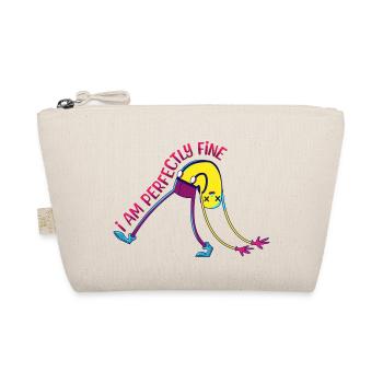I'm PERFECTLY FINE Funny Sarcasm Cartoony Mascot - Organic Pouch - nature - Front