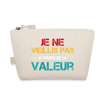 Je ne vieillis pas, je prends de la valeur - Trousse biologique - nature - Devant