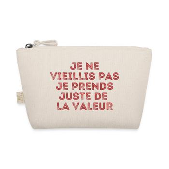 I don't get old, I just increase in value - Organic Pouch - nature - Front