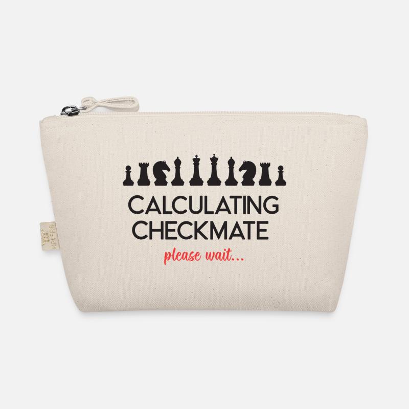 Chess - Calculating Checkmate. Please Wait... Organic Pouch