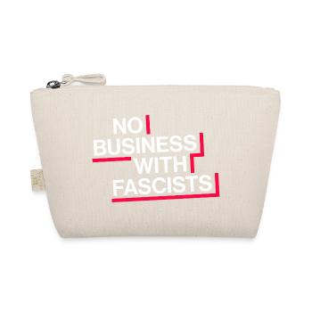 NO BUSINESS WITH FASCISTS - Organic Pouch - nature - Front