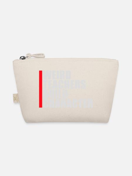 Weird Teachers Build Character Funny Teacher Logo - Organic Pouch - nature - Front