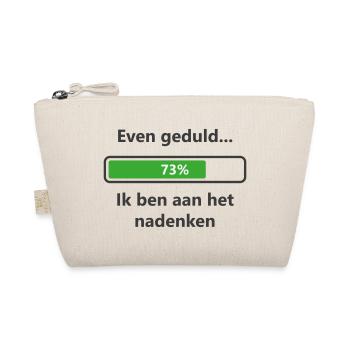 Geduldig... Ich denke nach - Bio-Täschchen - Natur - Vorne