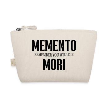 Memento Mori – Remember You Will Die - Organic Pouch - nature - Front