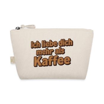 Ich liebe dich mehr als Kaffee – Liebes Spruch - Bio-Täschchen - Natur - Vorne
