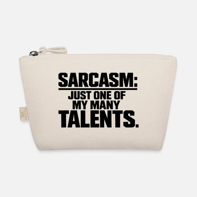 Sarcasm Funny Quote Organic Pouch