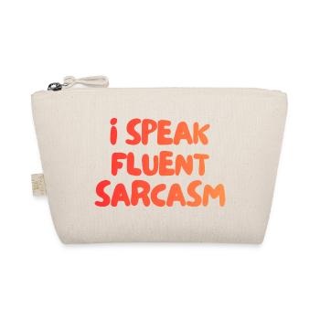 I Speak fluent Sarcasm - Organic Pouch - nature - Front