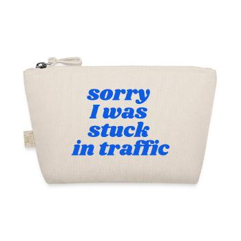 sorry I was stuck in traffic - Organic Pouch - nature - Front