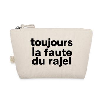 Always the fault of Rajel funny humor - Organic Pouch - nature - Front