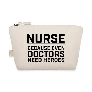 NURSE - DOCTOR NEED HEROES - Trousse biologique - nature - Devant