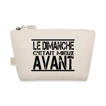 Le dimanche c'était mieux avant - Trousse biologique - nature - Devant