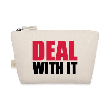 Spruch cool text deal with it relaxe b - Trousse biologique - nature - Devant