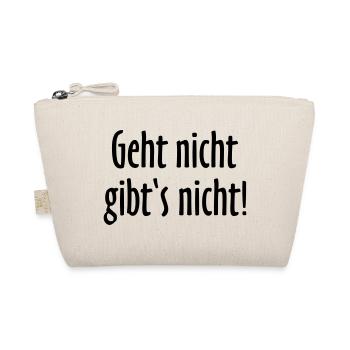 Geht nicht gibt's nicht! Handwerkerspruch Nr. 1 - Bio-Täschchen - Natur - Vorne
