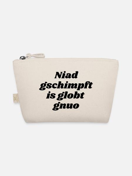 Niad gschimpft.....-bayrischer Spruch - Bio-Täschchen - Natur