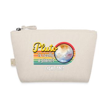 Let's make Pluto a planet again - that's what Pluto is. - Organic Pouch - nature - Front