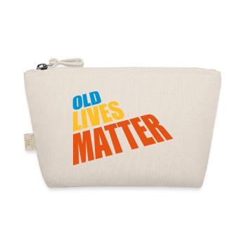 old lives matter quote - Organic Pouch - nature - Front