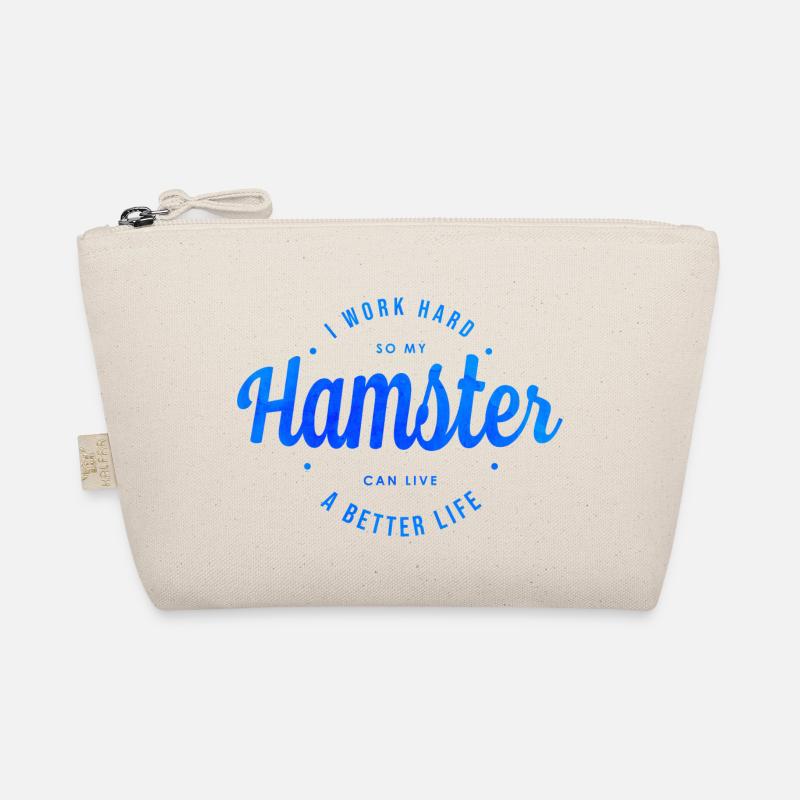 I Work Hard So That My Hamster Can Have A Better L Bio-Täschchen
