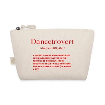Dancetrovert Definition Introverted Dancer - Organic Pouch - nature - Front