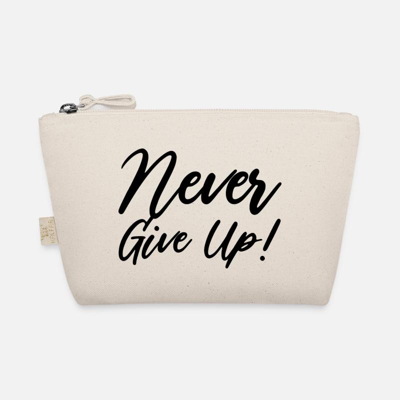 Never Give Up! Organic Pouch