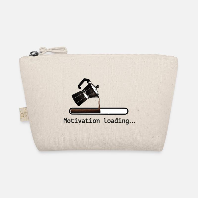 Coffee coffee pot motivation loading Organic Pouch