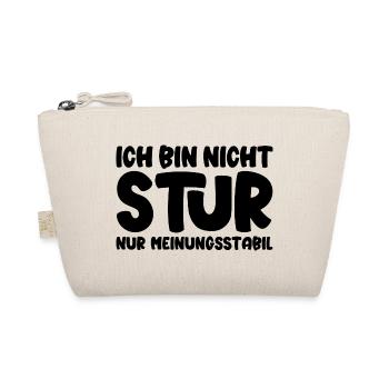 Ich bin nicht stur nur meinungsstabil - Bio-Täschchen - Natur - Vorne