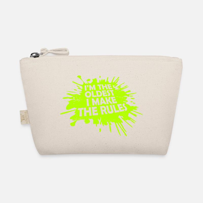 I'm The Oldest I Make The Rules Sibling Joke Organic Pouch