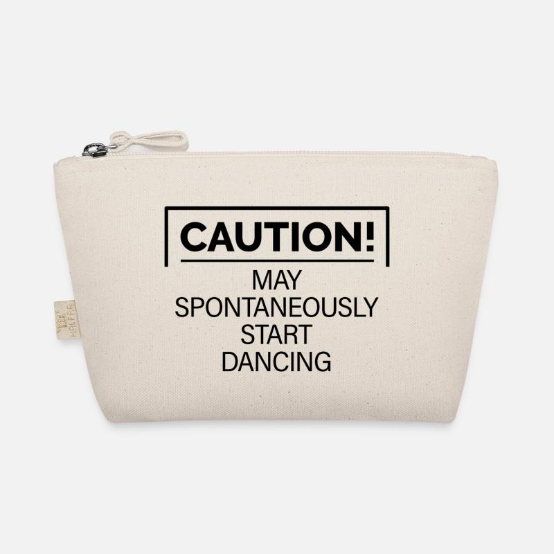 Caution! May Spontaneously Start Dancing 2 Organic Pouch