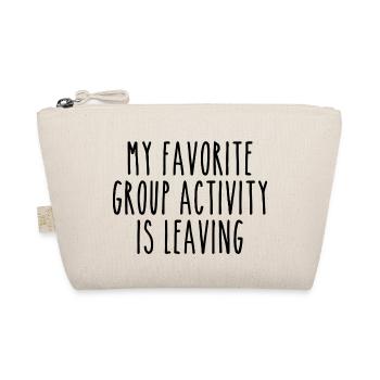 My favorite group activity is leaving - Organic Pouch - nature - Front