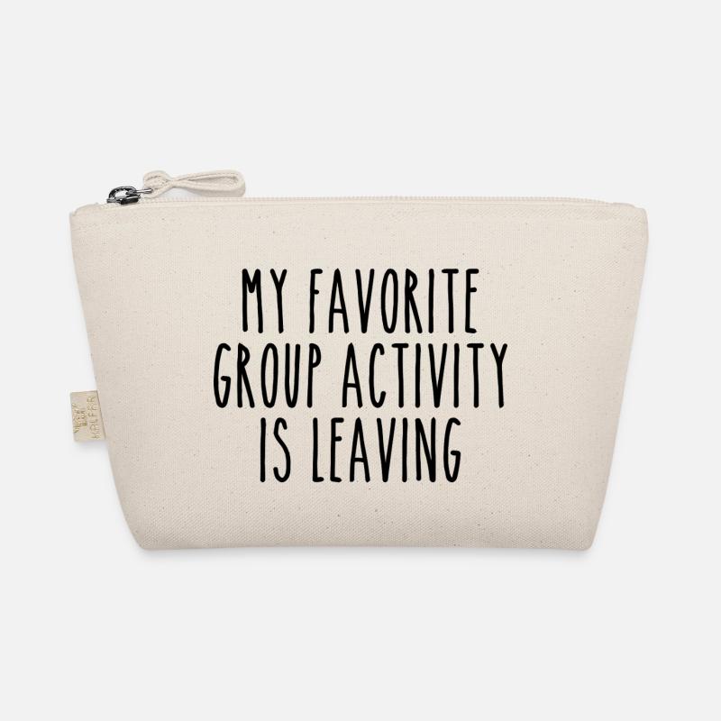 My favorite group activity is leaving Organic Pouch
