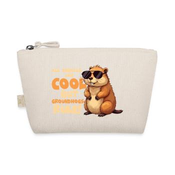 All Animals Are Cool But Groundhogs Rule! - Organic Pouch - nature - Front