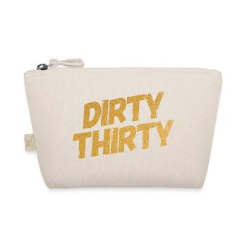 Dirty Thirty 30th Birthday - Organic Pouch - nature - Front