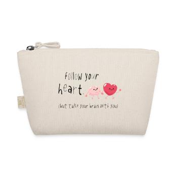 Follow Your Heart, Take Your Brain with you Spruch - Organic Pouch - nature - Front