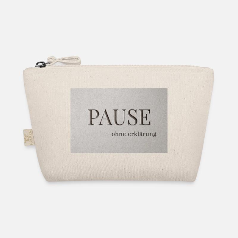 Pause – without explanation Organic Pouch