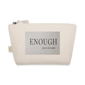 Enough – just enough - Organic Pouch - nature - Front