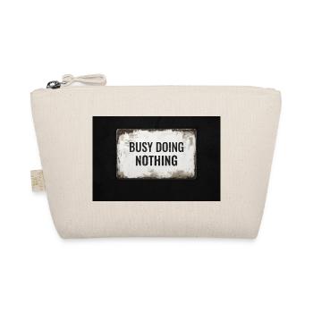 Busy Doing Nothing – Industrial Typo Design - Bio-Täschchen - Natur - Vorne