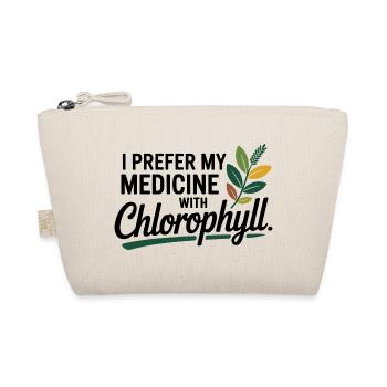 Naturopath I Prefer My Medicine With Chlorophyll  - Organic Pouch - nature - Front