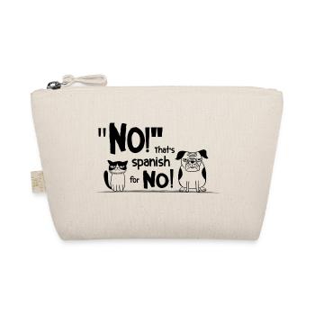 Nope. Spanish for No – Funny Animal Saying - Organic Pouch - nature - Front